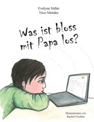 Evelyne Sidler: Was ist bloss mit Papa los? ★★★