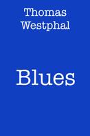 Thomas Westphal: Blues 
