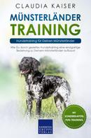 Claudia Kaiser: Münsterländer Training – Hundetraining für Deinen Münsterländer 