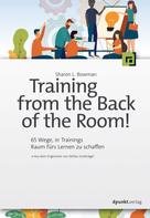 Sharon L. Bowman: Training from the Back of the Room! 
