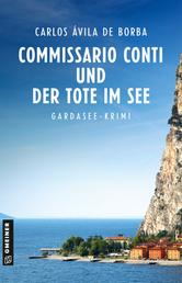 Commissario Conti und der Tote im See - Kriminalroman