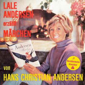 Lale Andersen erzählt Märchen von Hans-Christian Andersen