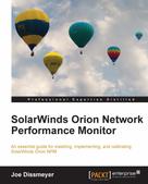 Joe Dissmeyer: SolarWinds Orion Network Performance Monitor 