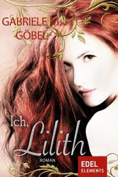 Ich, Lilith - Roman