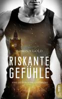 Romina Gold: Riskante Gefühle ★★★★