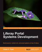 Jonas X. Yuan: Liferay Portal Systems Development 