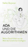Stefan Buijsman: Ada und die Algorithmen ★