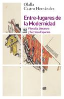 Olalla Castro Hernández: Entre-lugares de la Modernidad 