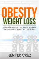 Jenifer Cruz: Obesity Weight Loss 