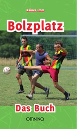 Bolzplatz - Das Buch