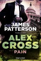 James Patterson: Pain - Alex Cross 26 ★★★★★
