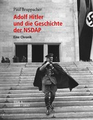 Paul Bruppacher: Adolf Hitler und die Geschichte der NSDAP 
