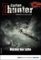 Ernst Vlcek: Dorian Hunter 46 - Horror-Serie 