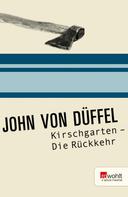 John von Düffel: Kirschgarten ★★★★