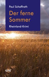 Der ferne Sommer - Rheinland-Krimi