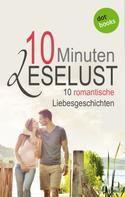 Barbara Gothe: 10 Minuten Leselust - Band 2: 10 romantische Liebesgeschichten ★★★★