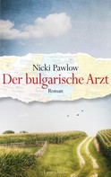 Nicki Pawlow: Der bulgarische Arzt ★★★★