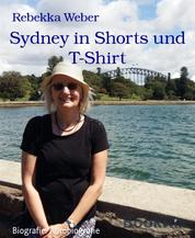 Sydney in Shorts und T-Shirt