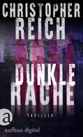 Christopher Reich: Dunkle Rache ★★★★