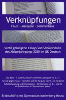 Stefan Wiesbrock (Hg.): Verknüpfungen: Faust - Marquise - Sommerhaus 