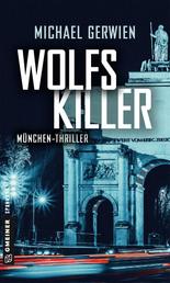 Wolfs Killer - Thriller