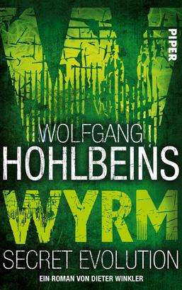 Wolfgang Hohlbeins Wyrm. Secret Evolution