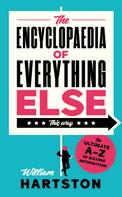 William Hartston: The Encyclopaedia of Everything Else 