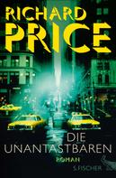 Richard Price: Die Unantastbaren ★★★★