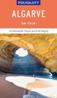 Susanne Lipps: POLYGLOTT on tour Reiseführer Algarve ★★★★