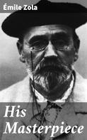 Émile Zola: His Masterpiece 