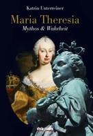 Katrin Unterreiner: Maria Theresia ★★★★