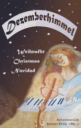 Dezemberhimmel - Weihnacht, Christmas, Navidad