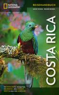 Christopher P. Baker: NATIONAL GEOGRAPHIC Reisehandbuch Costa Rica ★★★