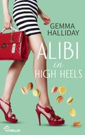 Gemma Halliday: Alibi in High Heels ★★★★