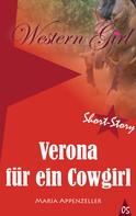 Maria Appenzeller: Verona für ein Cowgirl 