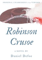 Daniel Defoe: Robinson Crusoe (Original unabridged 1719 version) 