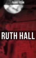 Fanny Fern: Ruth Hall 