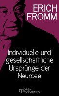Rainer Funk: Individuelle und gesellschaftliche Ursprünge der Neurose 