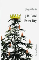 Jürgen Alberts: J.B. Cool - Extra Dry 