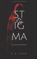 Kirjallisuusseura Puustellin tarinat: Stigma 