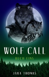 WOLF CALL 1 - Buch Eins