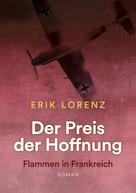 Erik Lorenz: Der Preis der Hoffnung, Teil 2 (Taschenbuch-Ausgabe) 