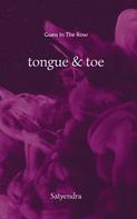 Satyendra Satyendra: Tongue & Toe 