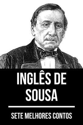 7 melhores contos de Inglês de Sousa