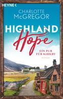 Charlotte McGregor: Highland Hope 2 - Ein Pub für Kirkby ★★★★
