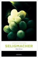 Jürgen Mathäss: Seligmacher ★★★★★