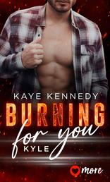 Burning for You - Kyle