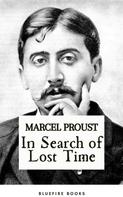 Marcel Proust: In Search of Lost Time 