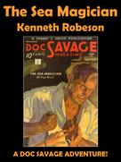 Kenneth Robeson: The Sea Magician 
