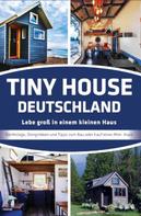 Jörg Janßen- Golz: Tiny House Deutschland ★★★★